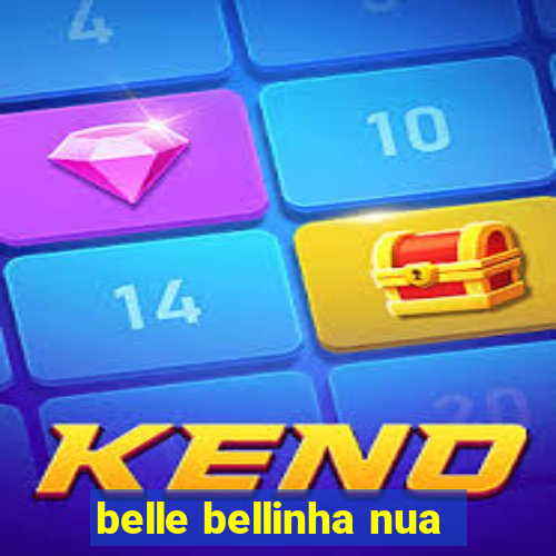belle bellinha nua